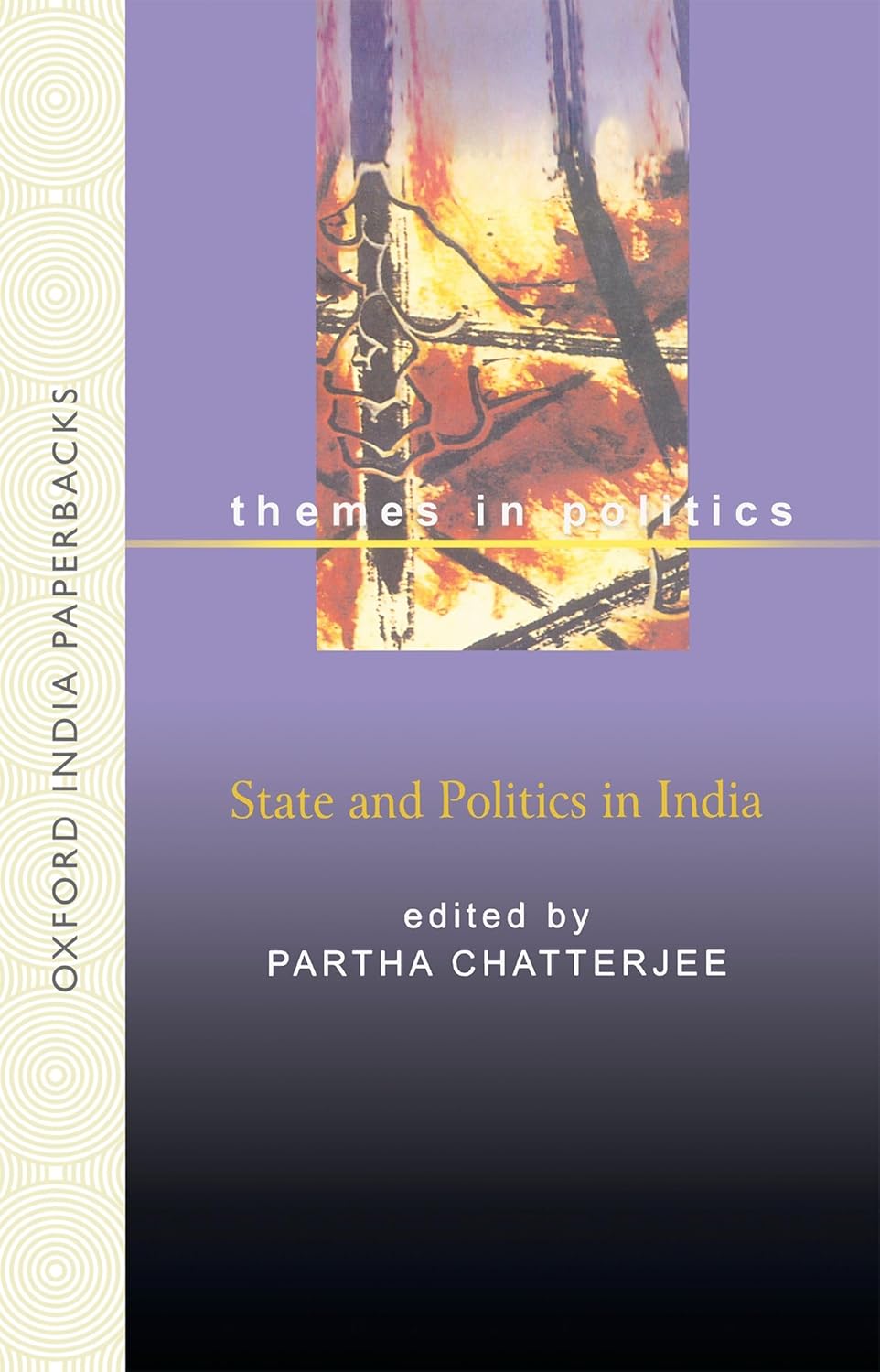 State and Politics in India: (Themes of Politics)