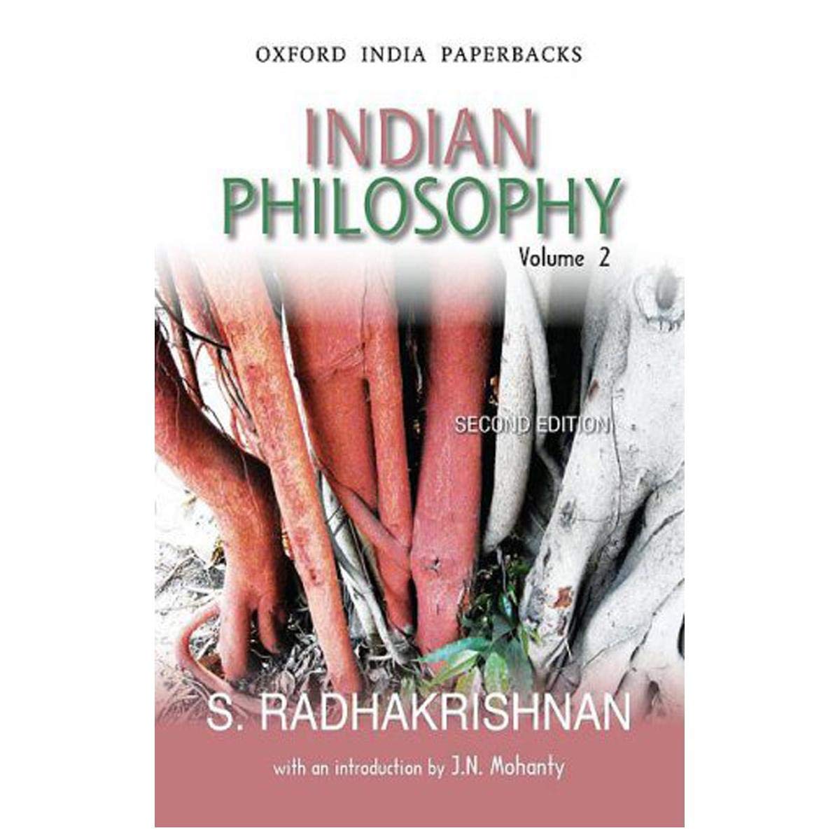 Indian Philosophy (Second Edition) (Volume 2)