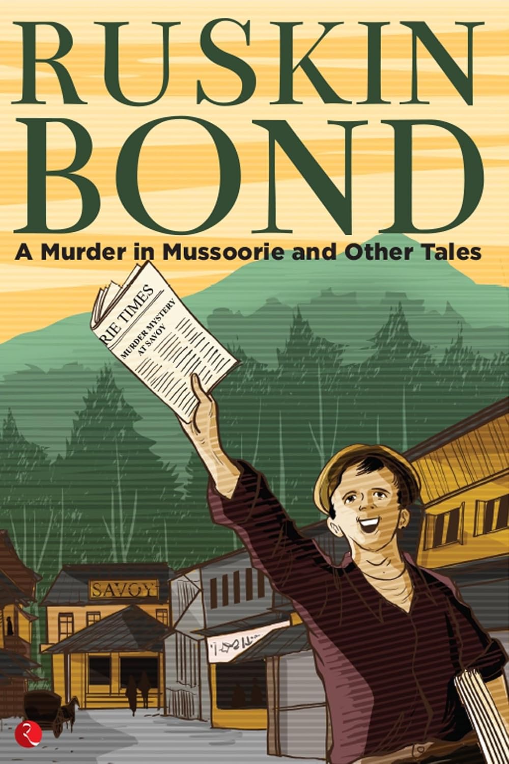 A Murder in Mussoorie and Other Tales (Pb)