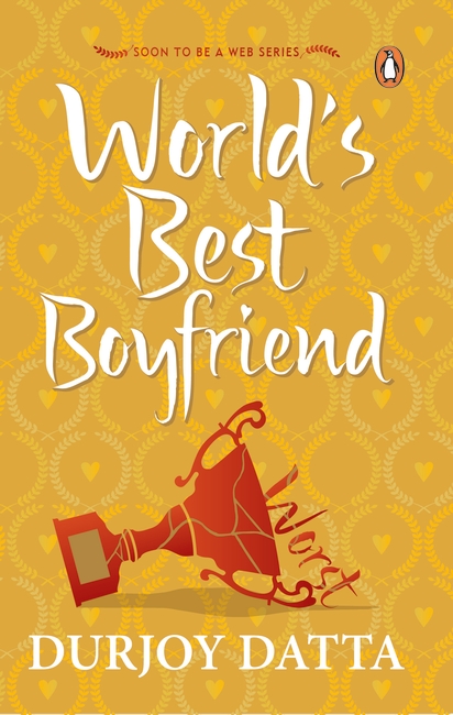 World's Worst [strikethrough] Best Boyfriend