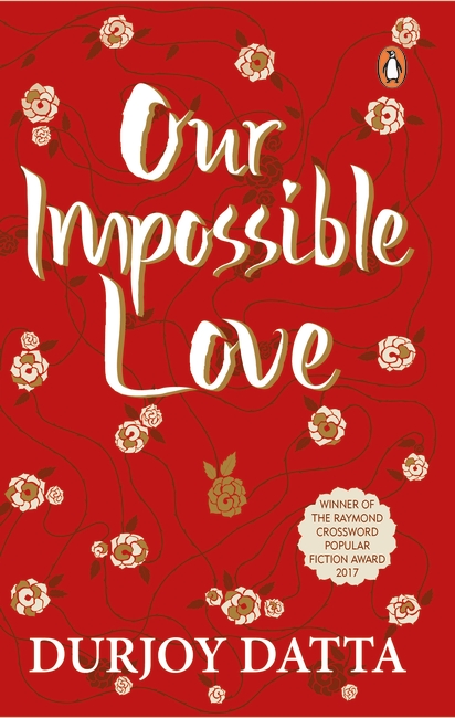 Our Impossible Love by Durjoy Datta - Book Cover