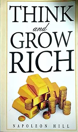 Think and Grow Rich by Napoleon Hill - Book Cover
