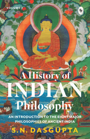 A History Of Indian Philosophy