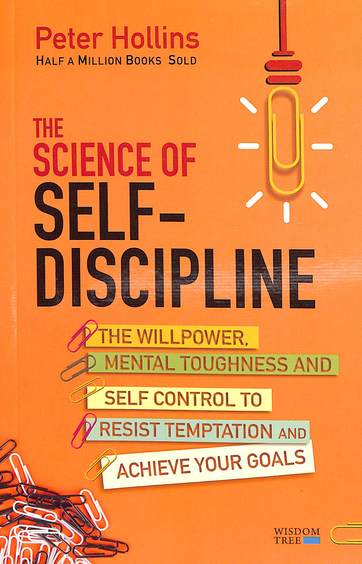 The Science of Self-Discipline
