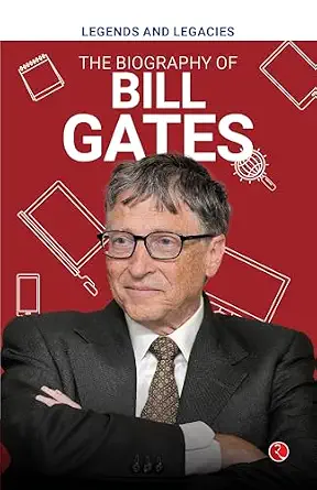 Legends and Legacies: The Biography of Bill Gates by Rupa Publications - Book Cover