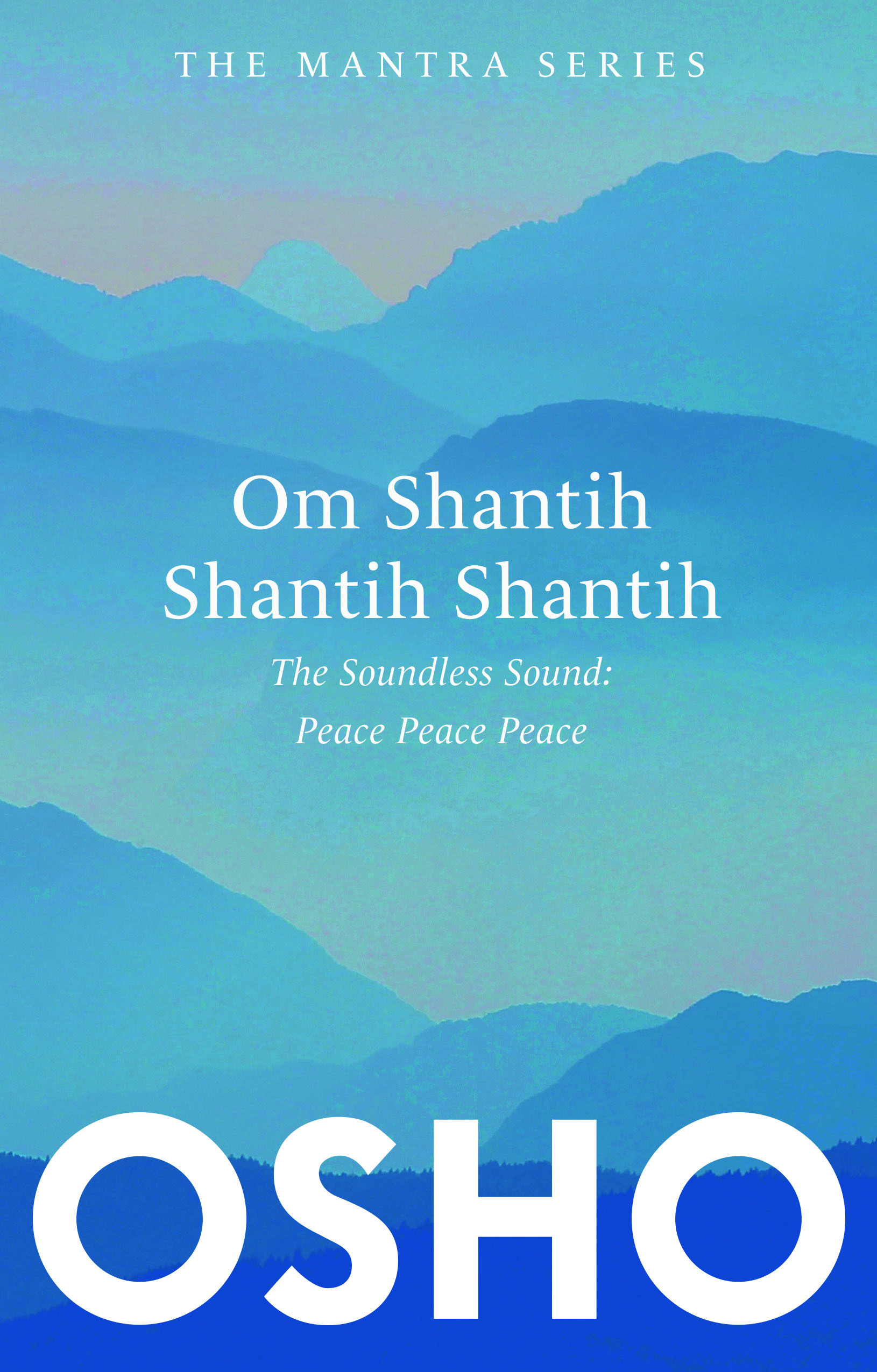 Om Shantih Shantih Shantih